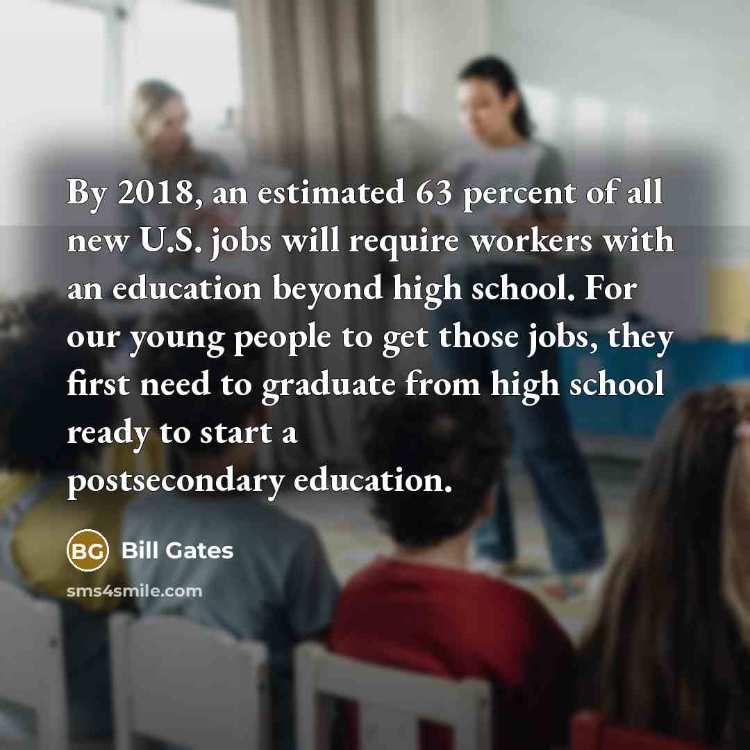 “By 2018, an estimated 63 percent of all new U.S.…” quote by Bill Gates