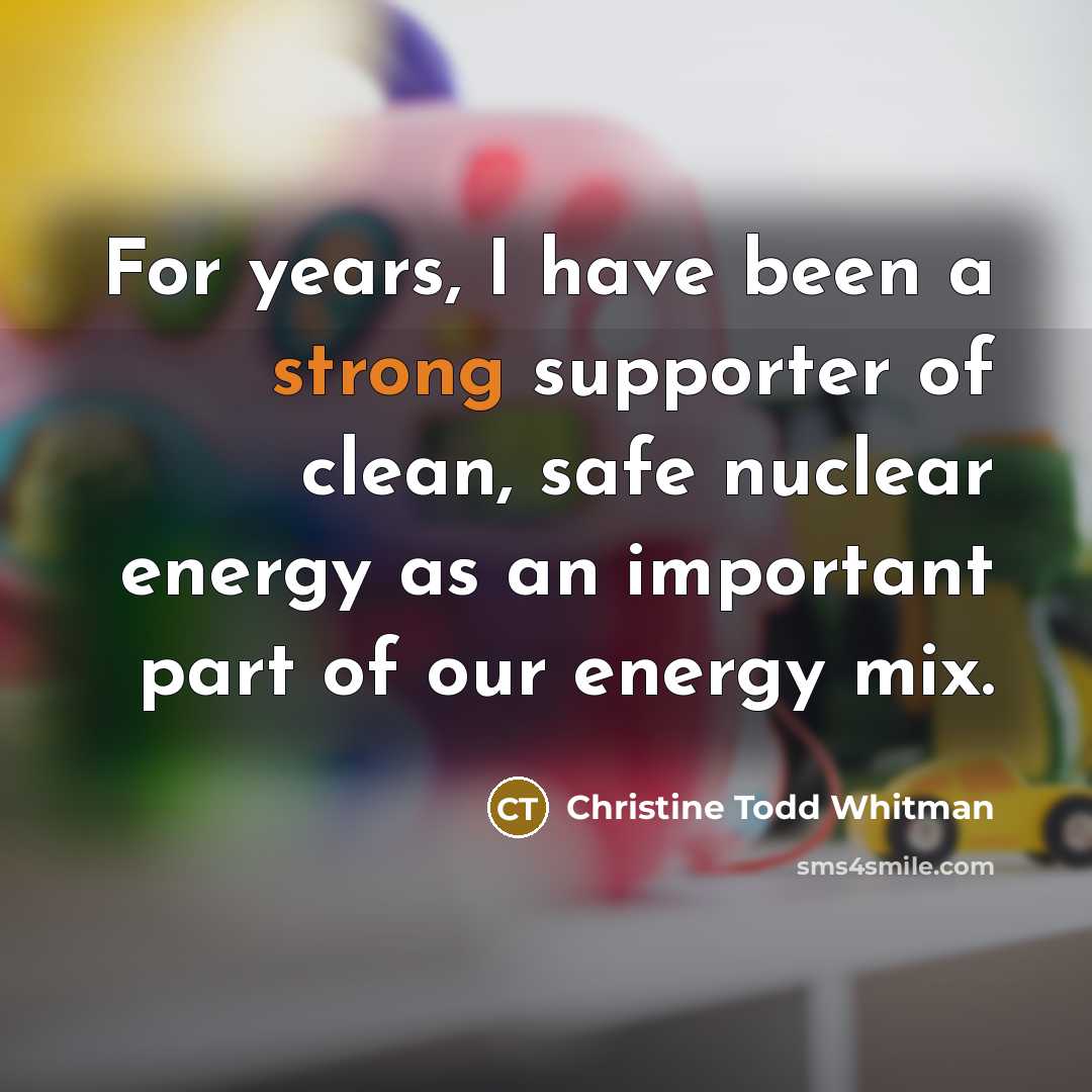 “For years, I have been a strong supporter of clean,…” quote by Christine Todd Whitman
