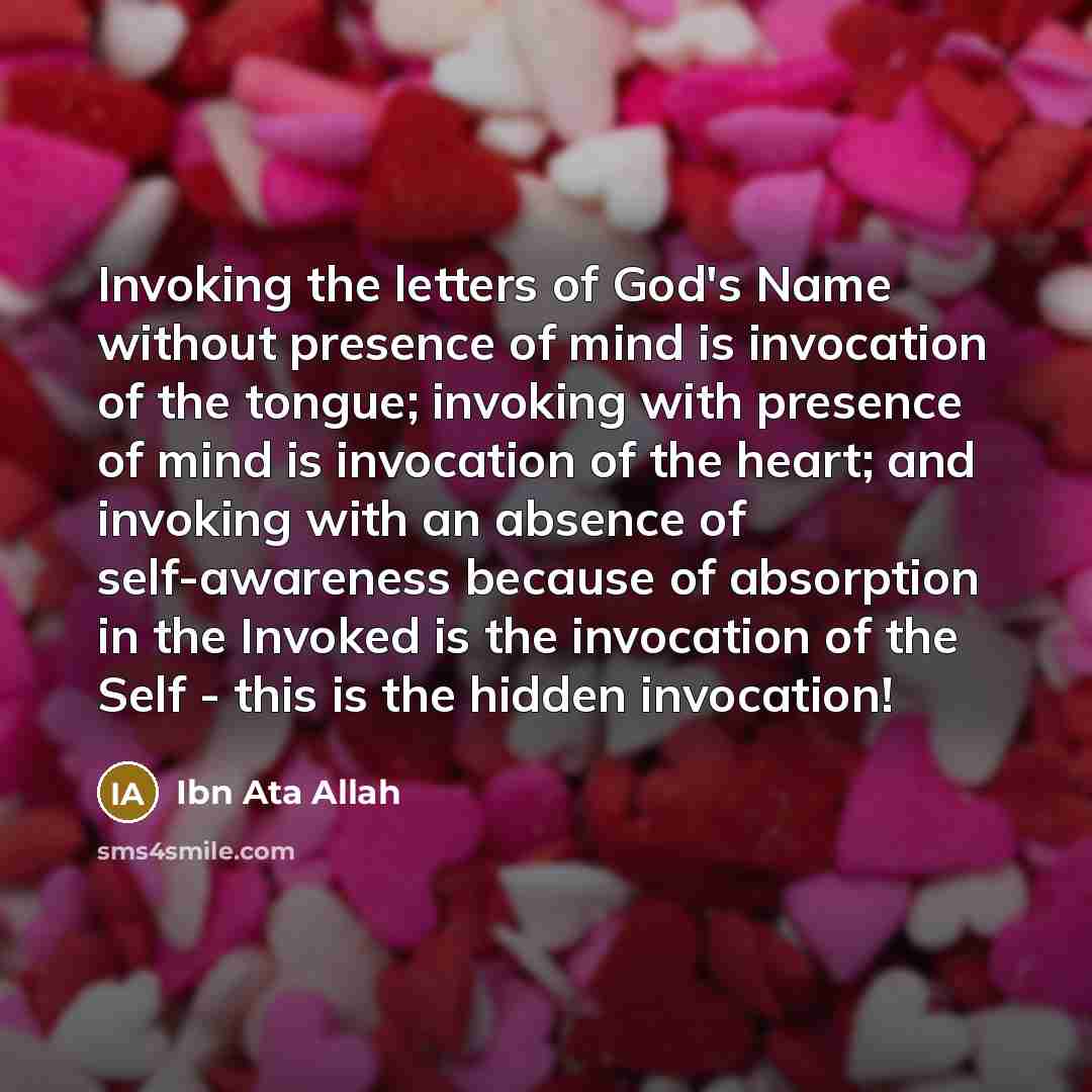 “Invoking the letters of God's Name without presence of mind…” quote by Ibn Ata Allah