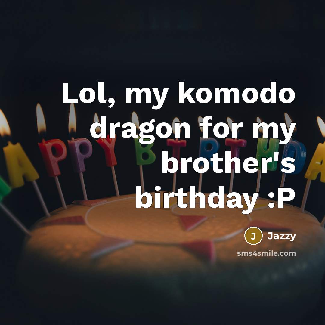“Lol, my komodo dragon for my brother's birthday :P…” quote by Jazzy