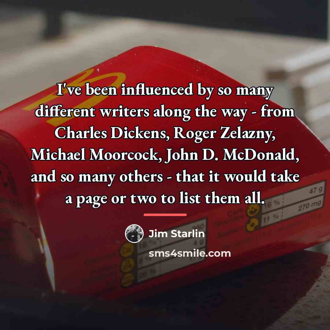 “I've been influenced by so many different writers along the…” quote by Jim Starlin