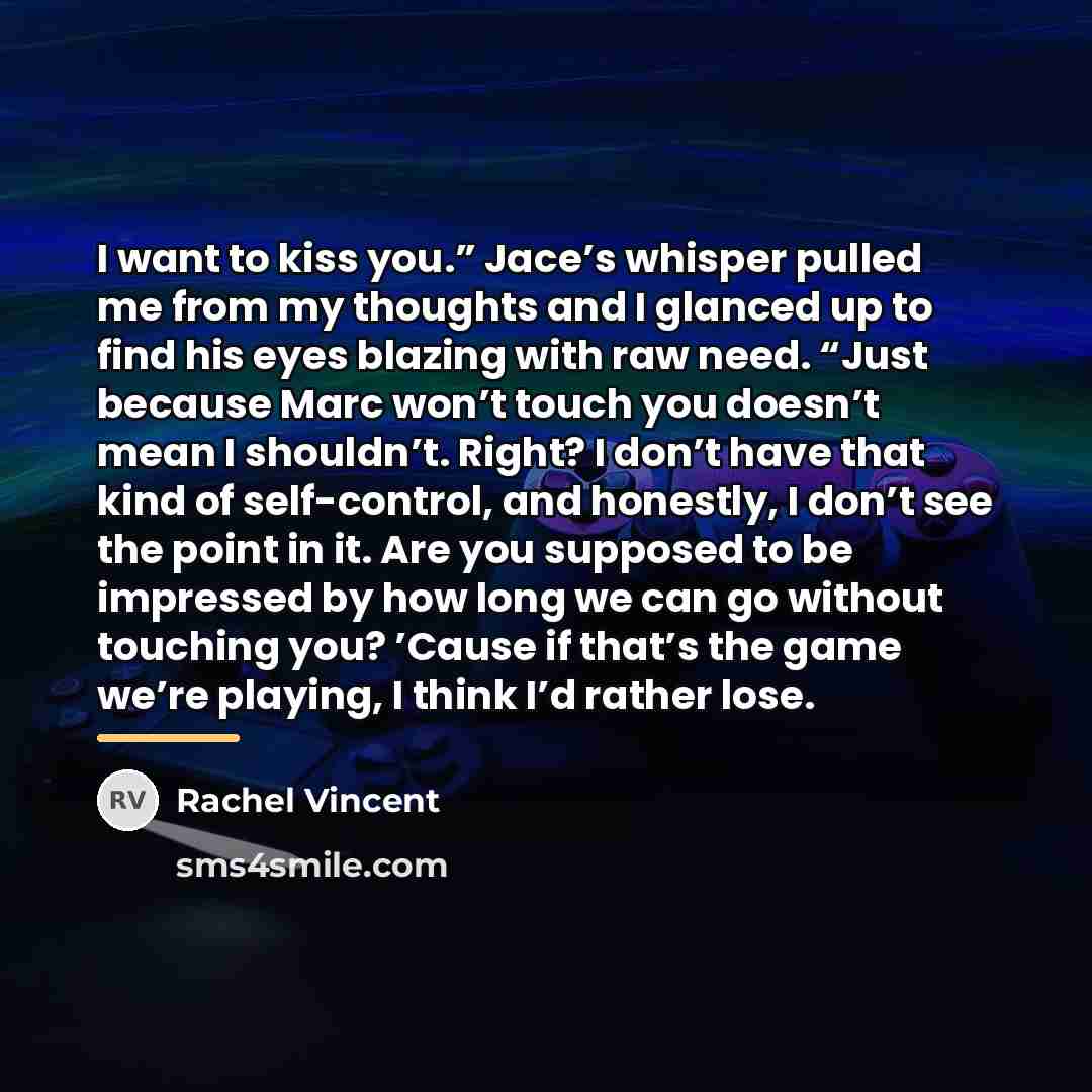 “I want to kiss you.” Jace’s whisper pulled me from…” quote by Rachel Vincent