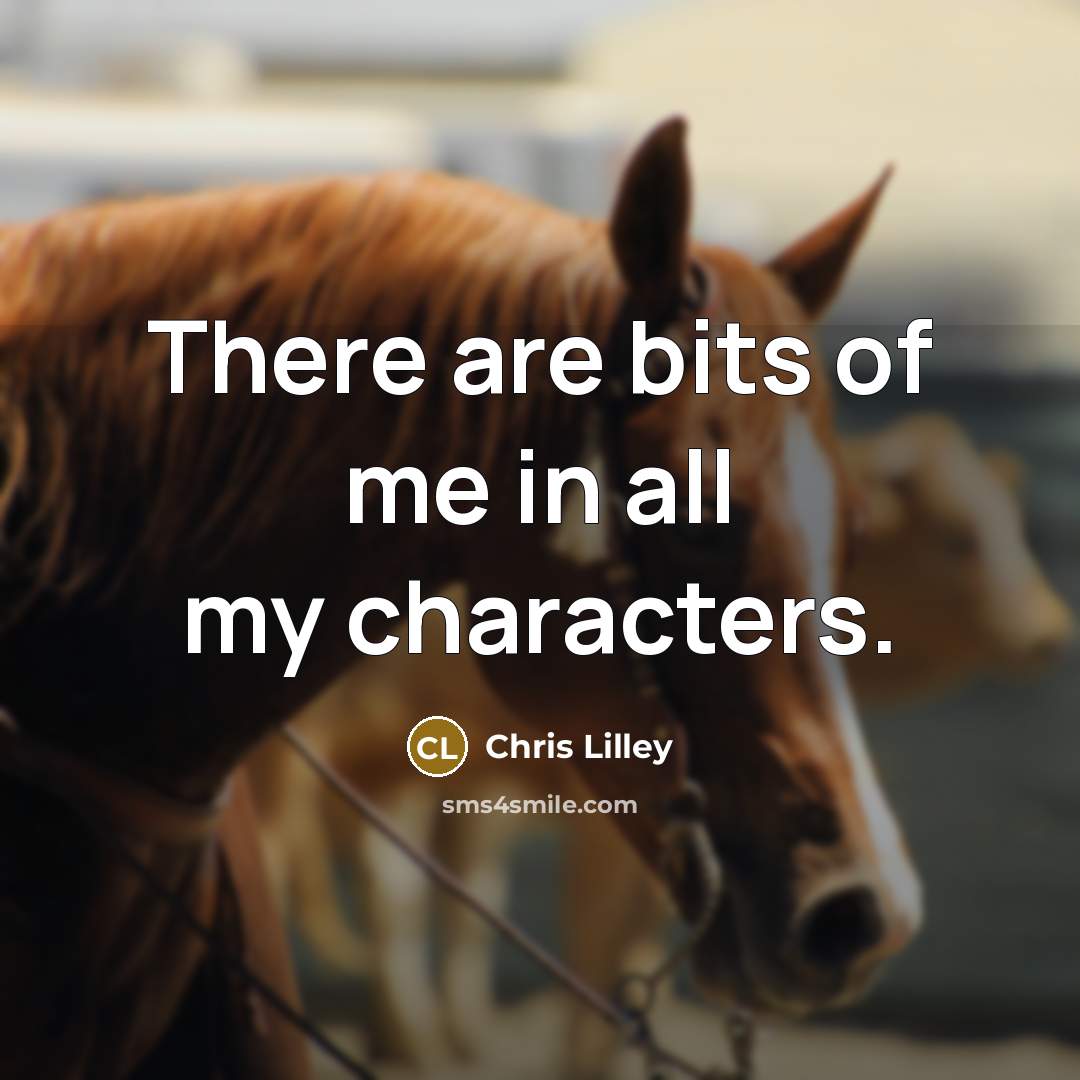 “There are bits of me in all my characters.…” quote by Chris Lilley
