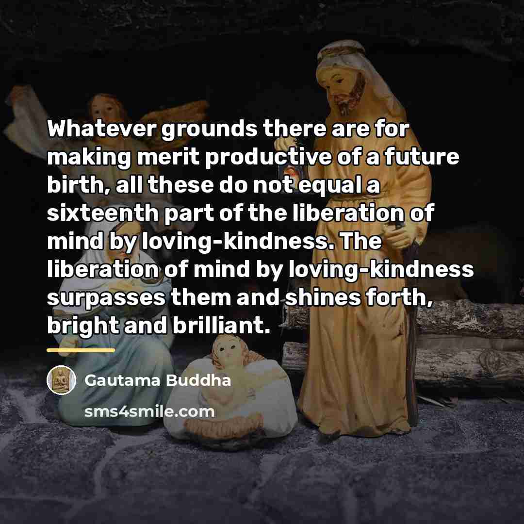 “Whatever grounds there are for making merit productive of a…” quote by Gautama Buddha