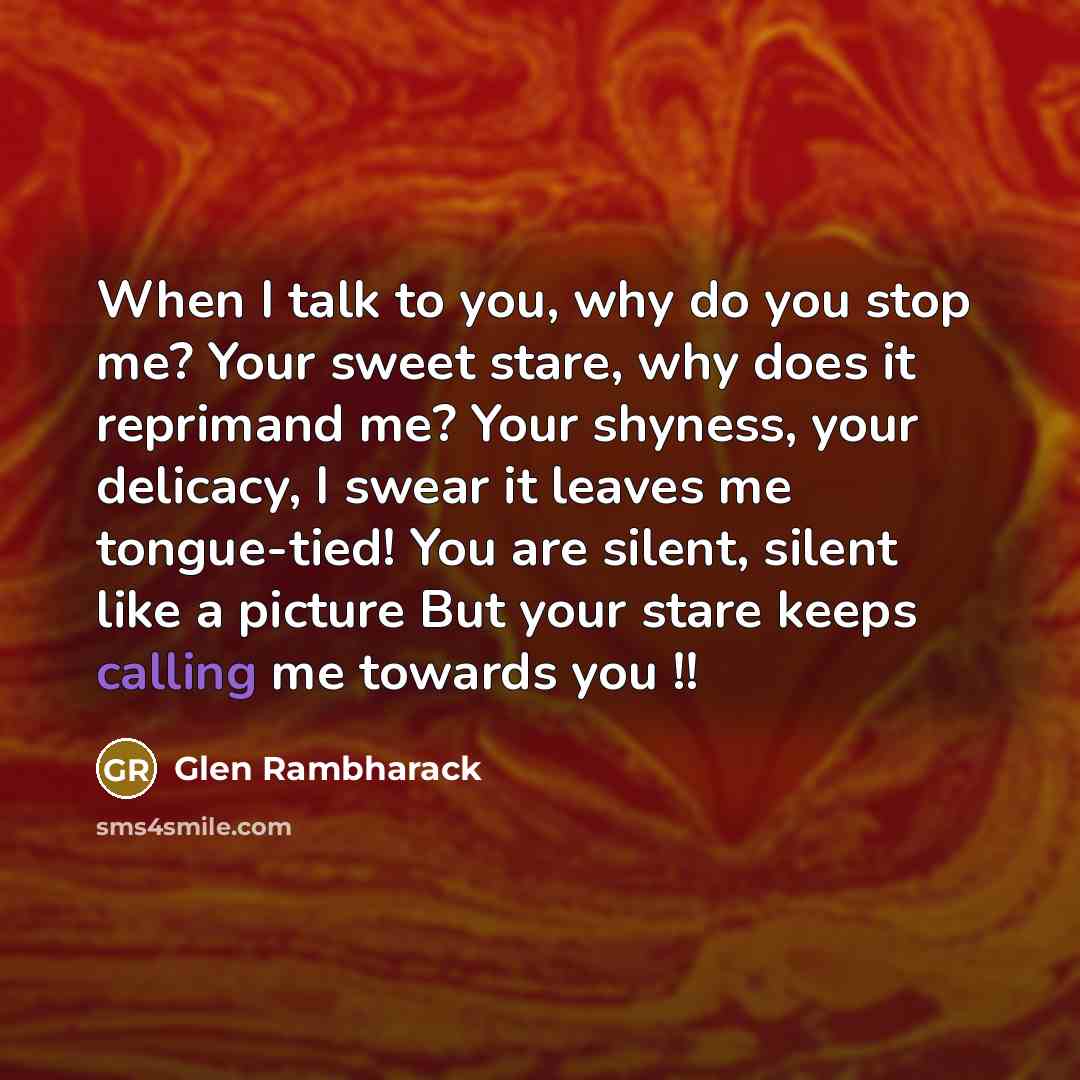 “When I talk to you, why do you stop me?…” quote by Glen Rambharack