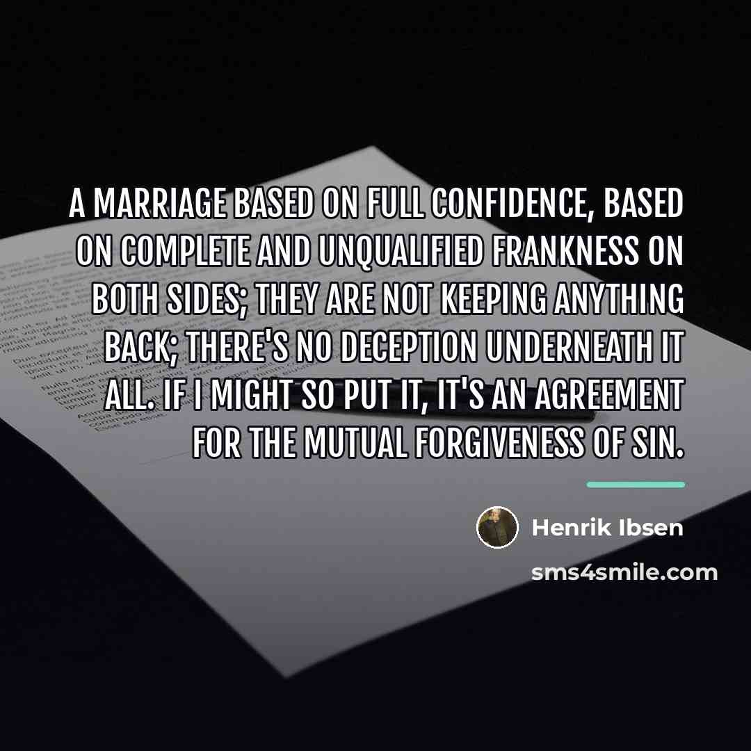 “A marriage based on full confidence, based on complete and…” quote by Henrik Ibsen