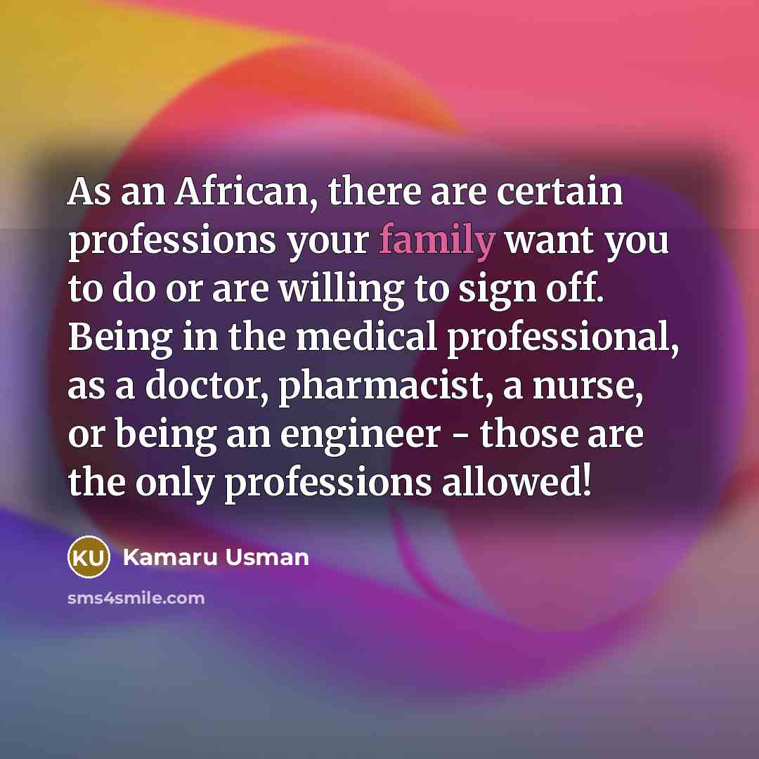 “As an African, there are certain professions your family want…” quote by Kamaru Usman