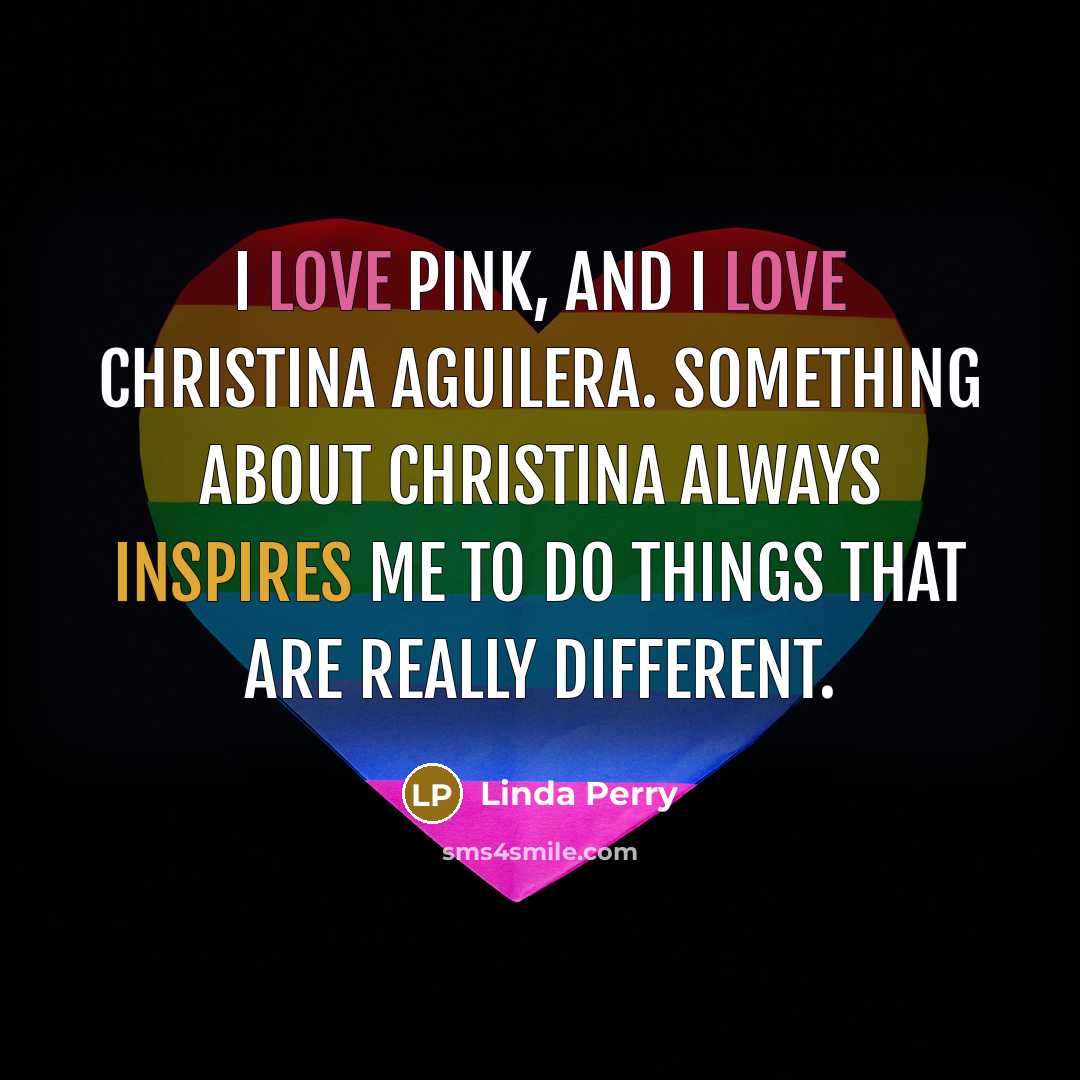 “I love Pink, and I love Christina Aguilera. Something about…” quote by Linda Perry