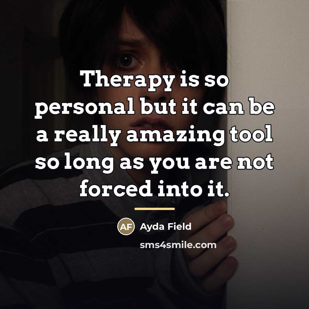 “Therapy is so personal but it can be a really…” quote by Ayda Field