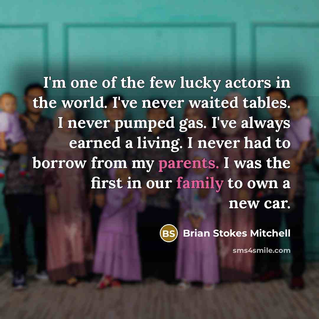 “I'm one of the few lucky actors in the world.…” quote by Brian Stokes Mitchell