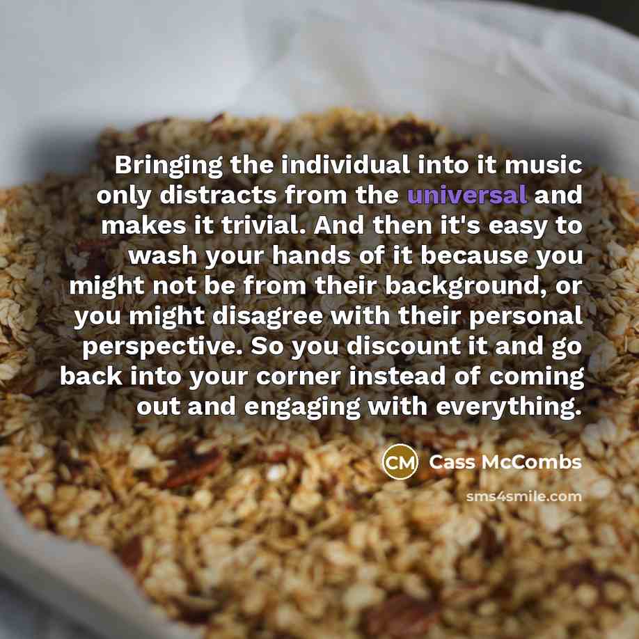 “Bringing the individual into it music only distracts from the…” quote by Cass McCombs