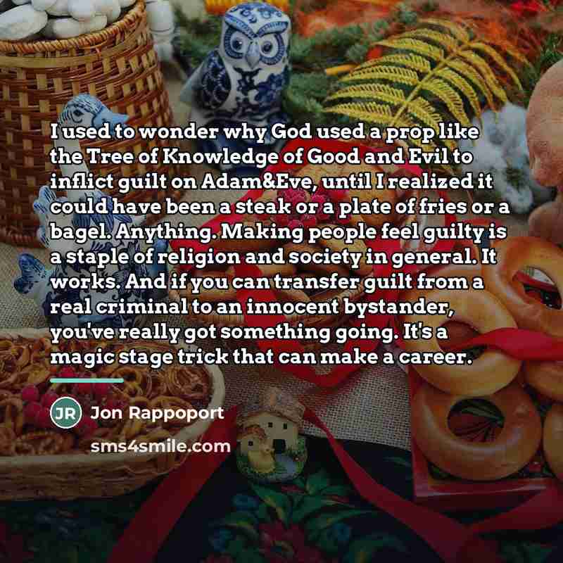 “I used to wonder why God used a prop like…” quote by Jon Rappoport