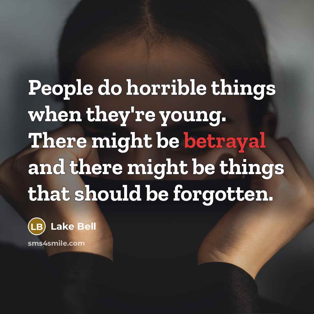 “People do horrible things when they're young. There might be…” quote by Lake Bell