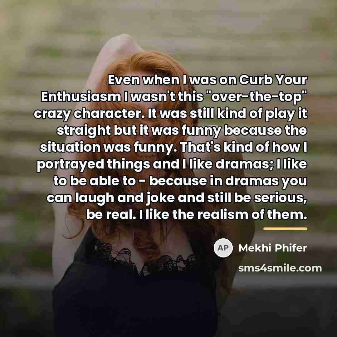 “Even when I was on Curb Your Enthusiasm I wasn't…” quote by Mekhi Phifer