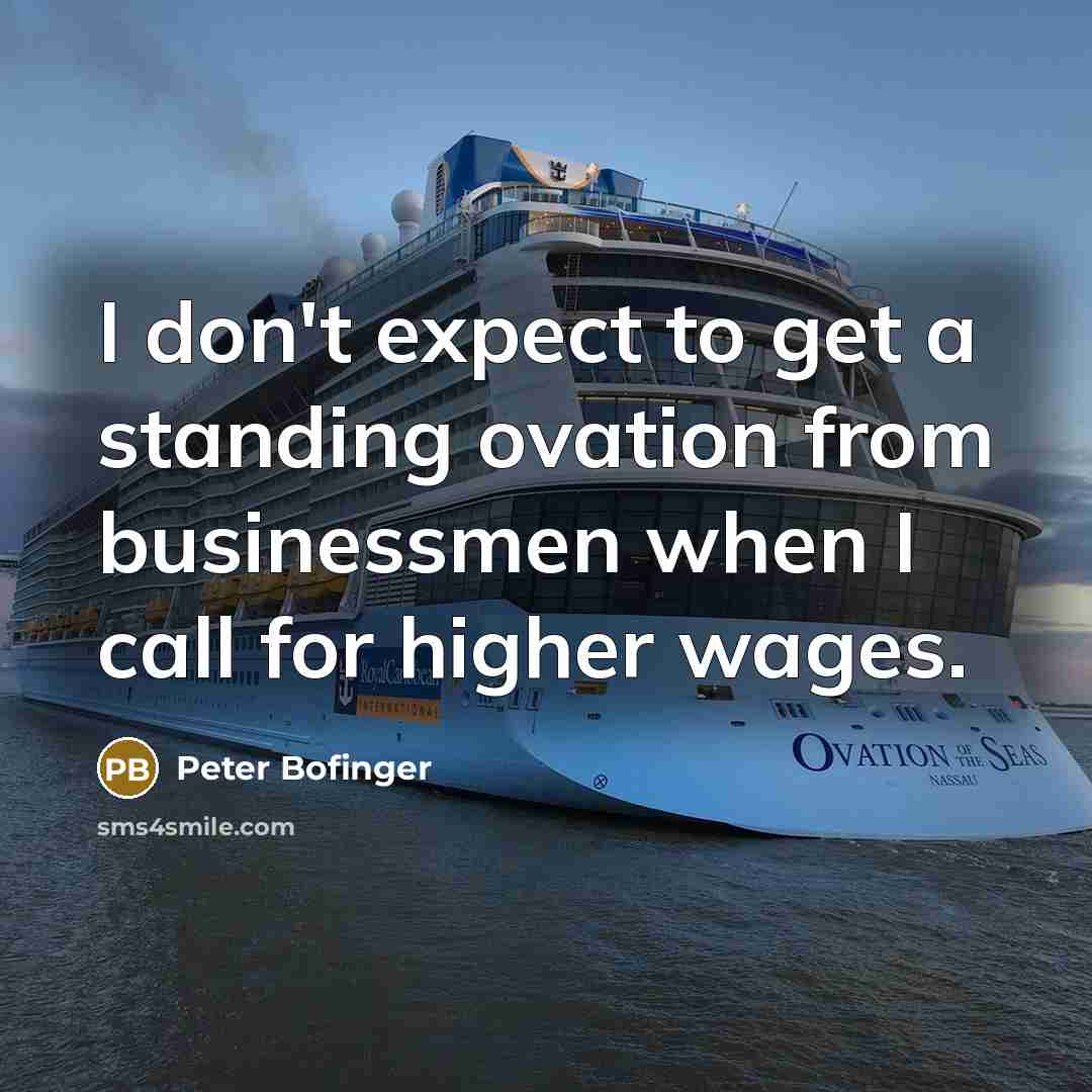 “I don't expect to get a standing ovation from businessmen…” quote by Peter Bofinger