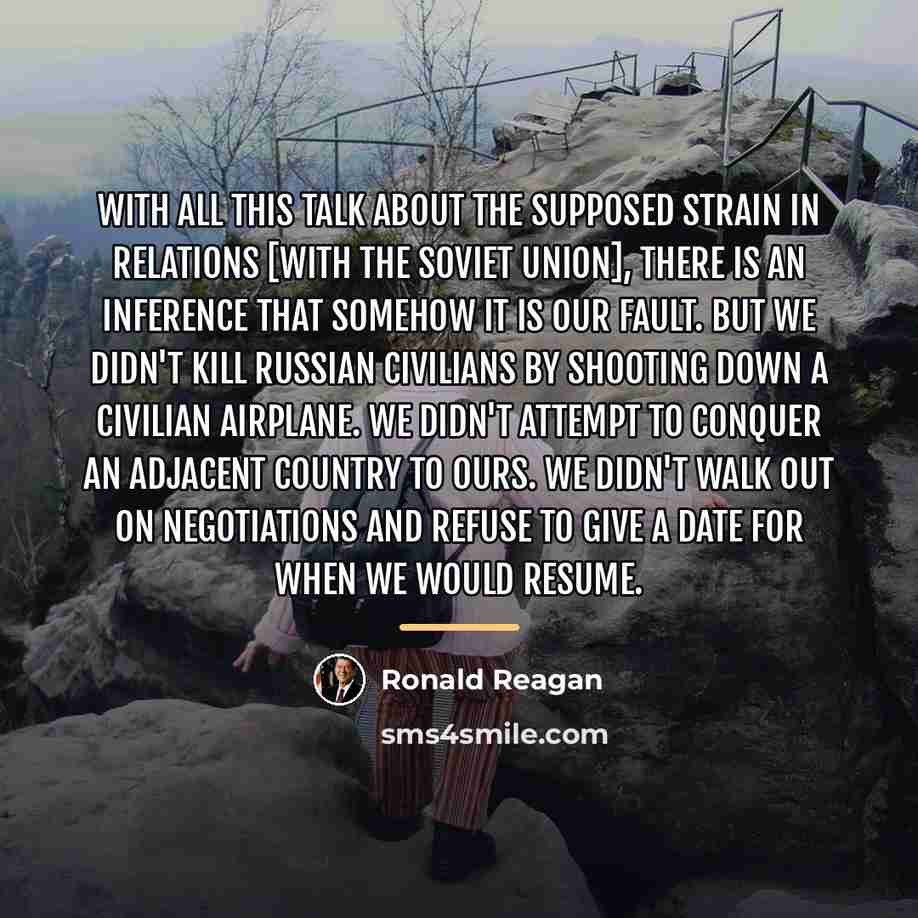 “With all this talk about the supposed strain in relations…” quote by Ronald Reagan