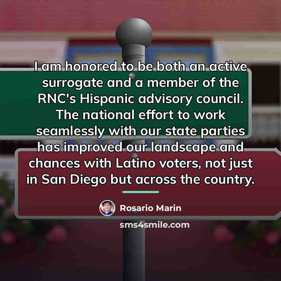“I am honored to be both an active surrogate and…” quote by Rosario Marin