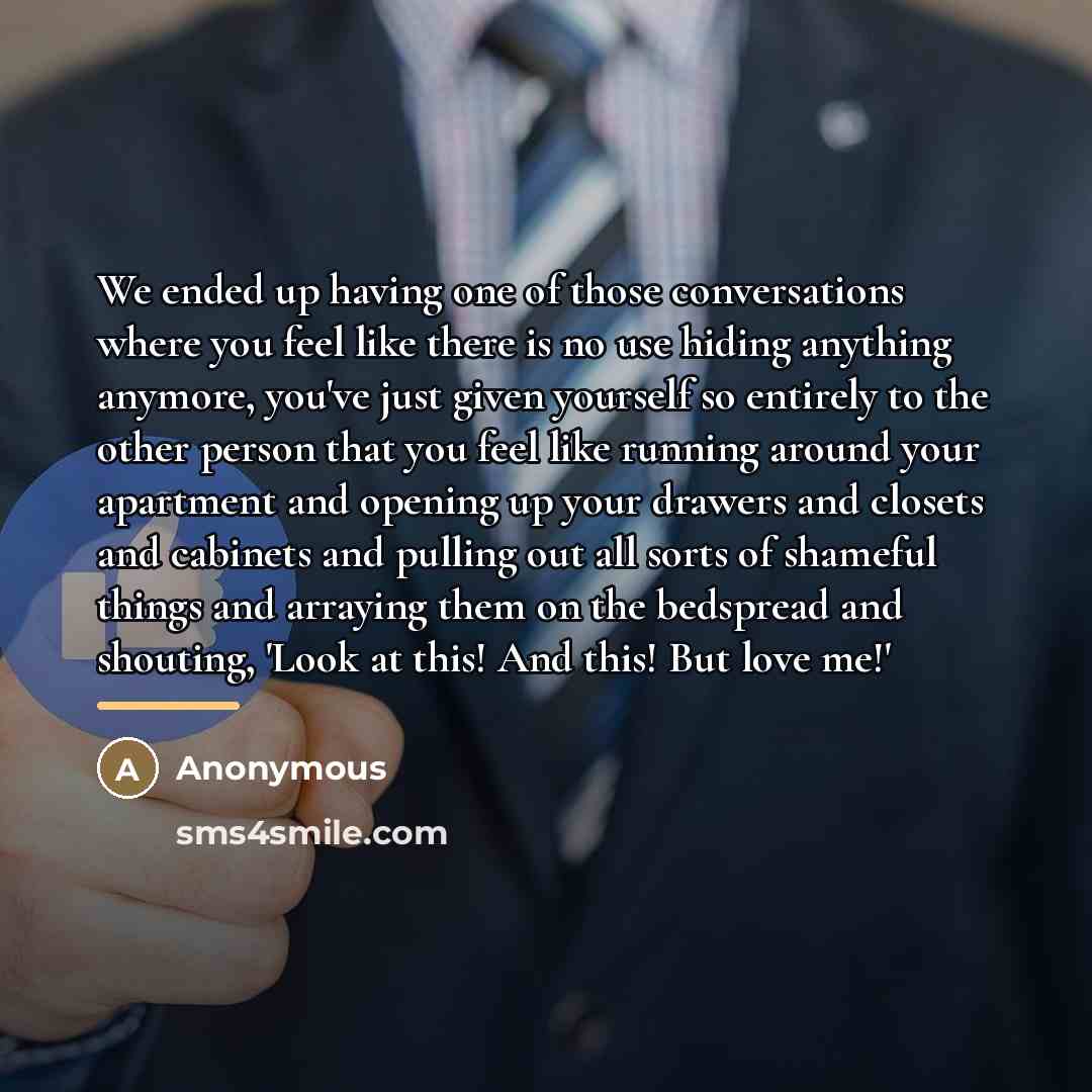 “We ended up having one of those conversations where you…” quote by Anonymous