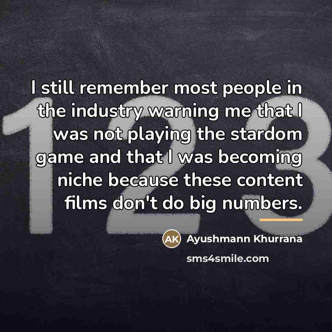 “I still remember most people in the industry warning me…” quote by Ayushmann Khurrana