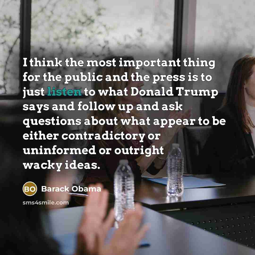“I think the most important thing for the public and…” quote by Barack Obama