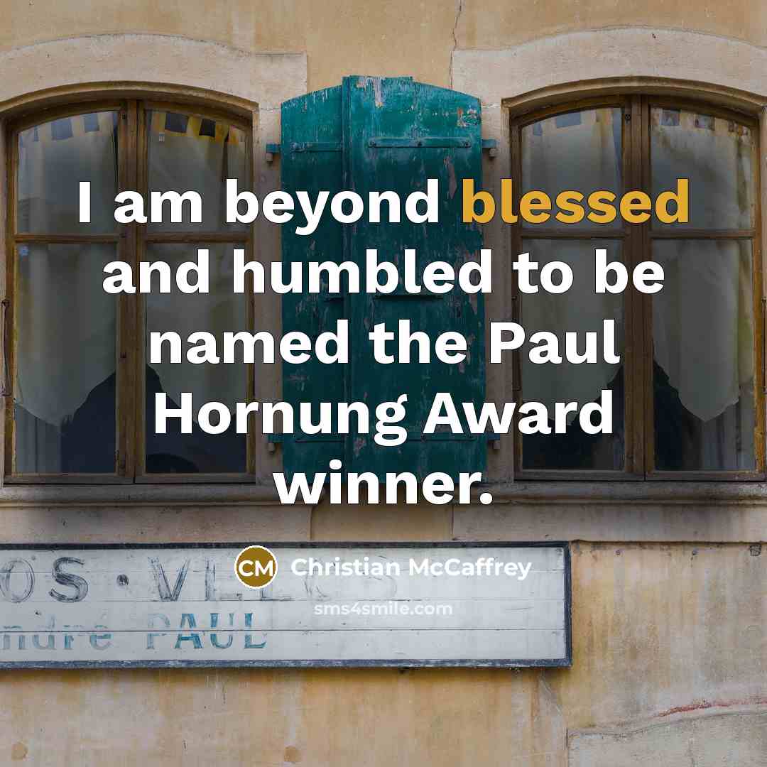 “I am beyond blessed and humbled to be named the…” quote by Christian McCaffrey