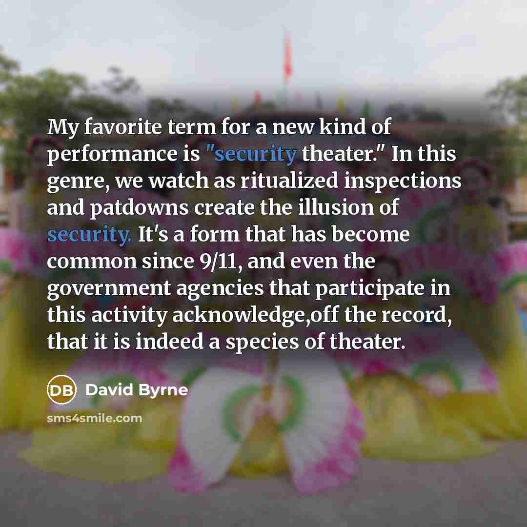 “My favorite term for a new kind of performance is…” quote by David Byrne