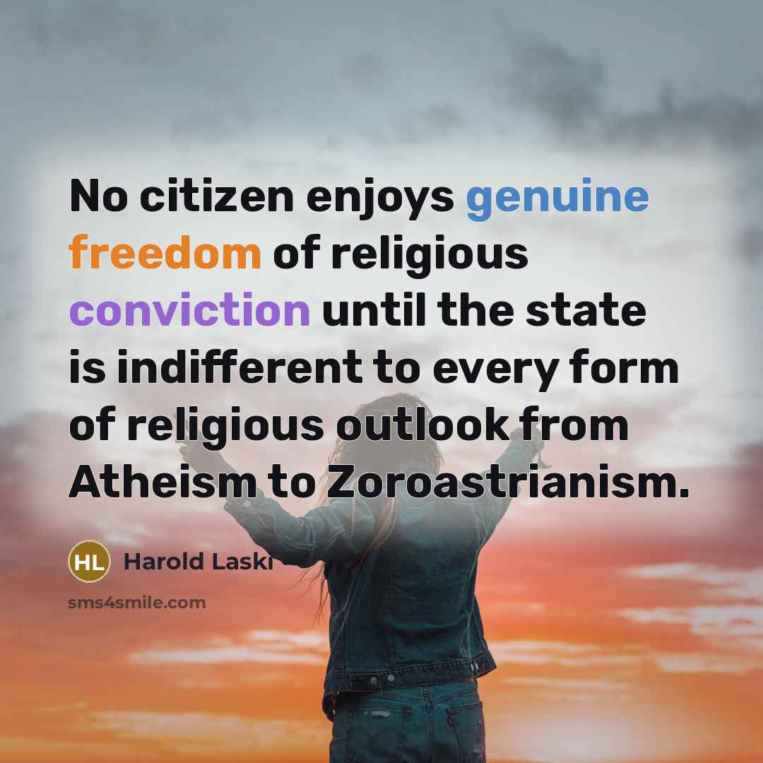 “No citizen enjoys genuine freedom of religious conviction until the…” quote by Harold Laski