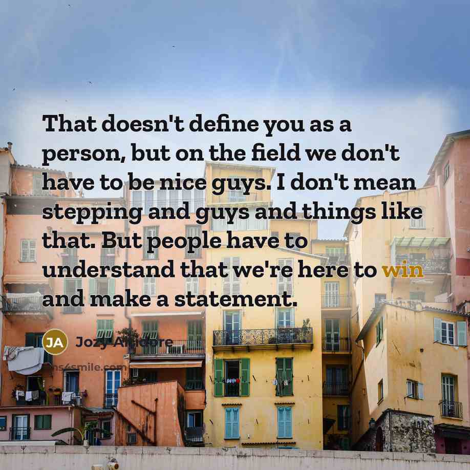 “That doesn't define you as a person, but on the…” quote by Jozy Altidore