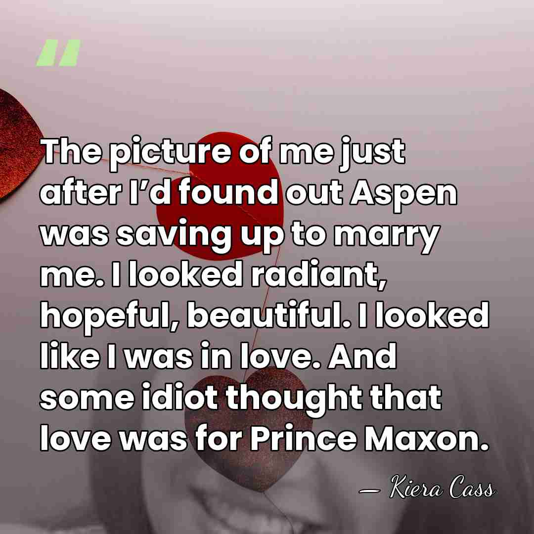 The picture of me just after I’d found out Aspen was saving&hellip; - Kiera Cass