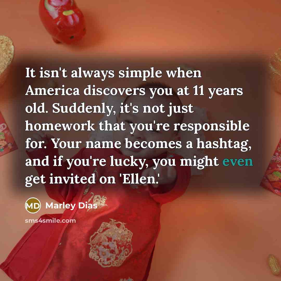 “It isn't always simple when America discovers you at 11…” quote by Marley Dias