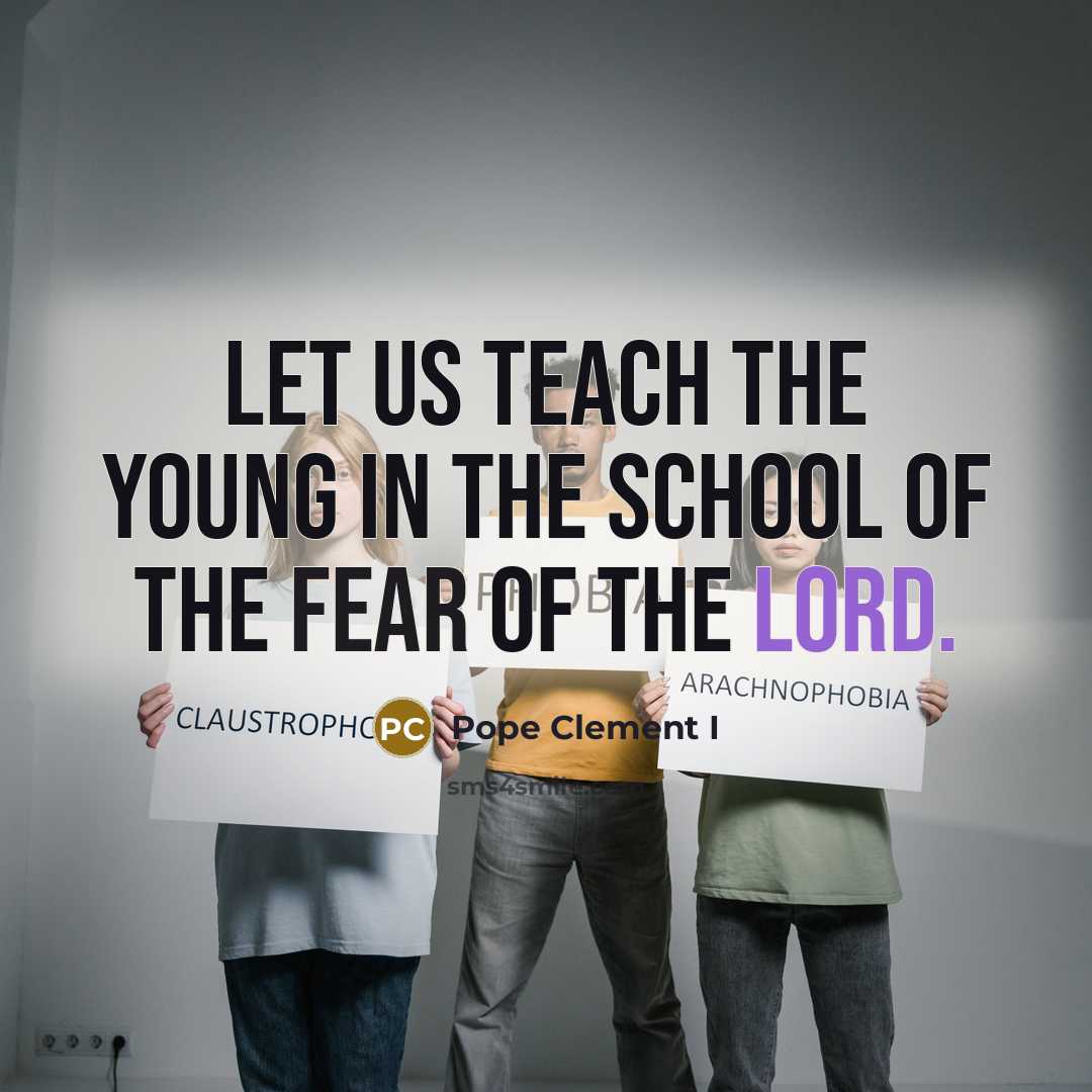 “Let us teach the young in the school of the…” quote by Pope Clement I