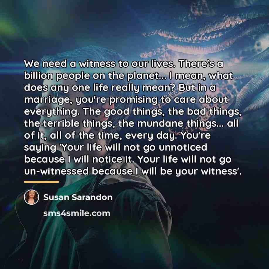 “We need a witness to our lives. There's a billion…” quote by Beverly Clark
