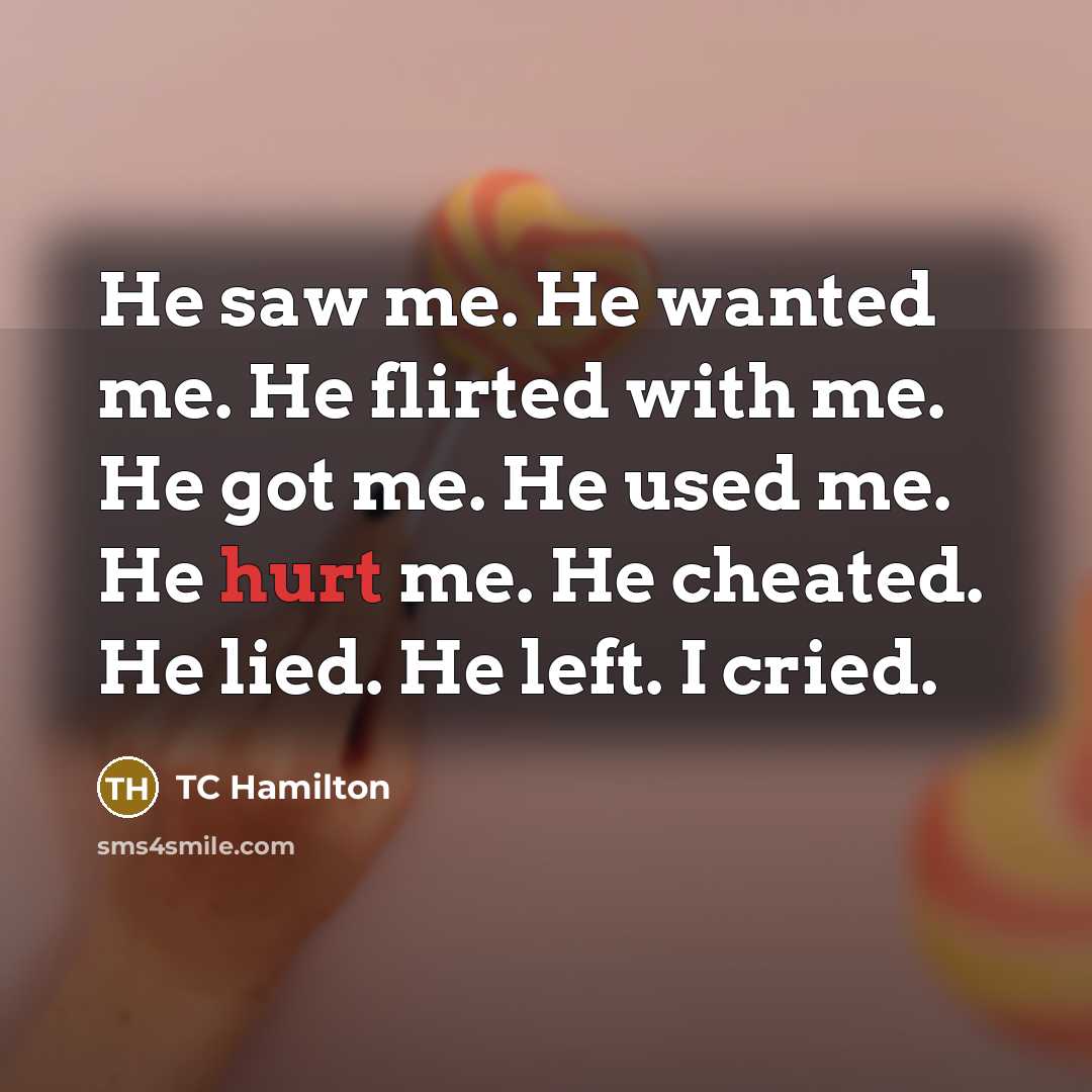 “He saw me. He wanted me. He flirted with me.…” quote by TC Hamilton