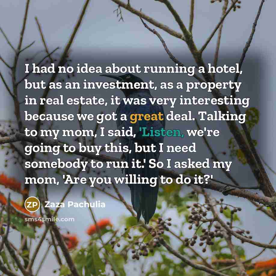 “I had no idea about running a hotel, but as…” quote by Zaza Pachulia
