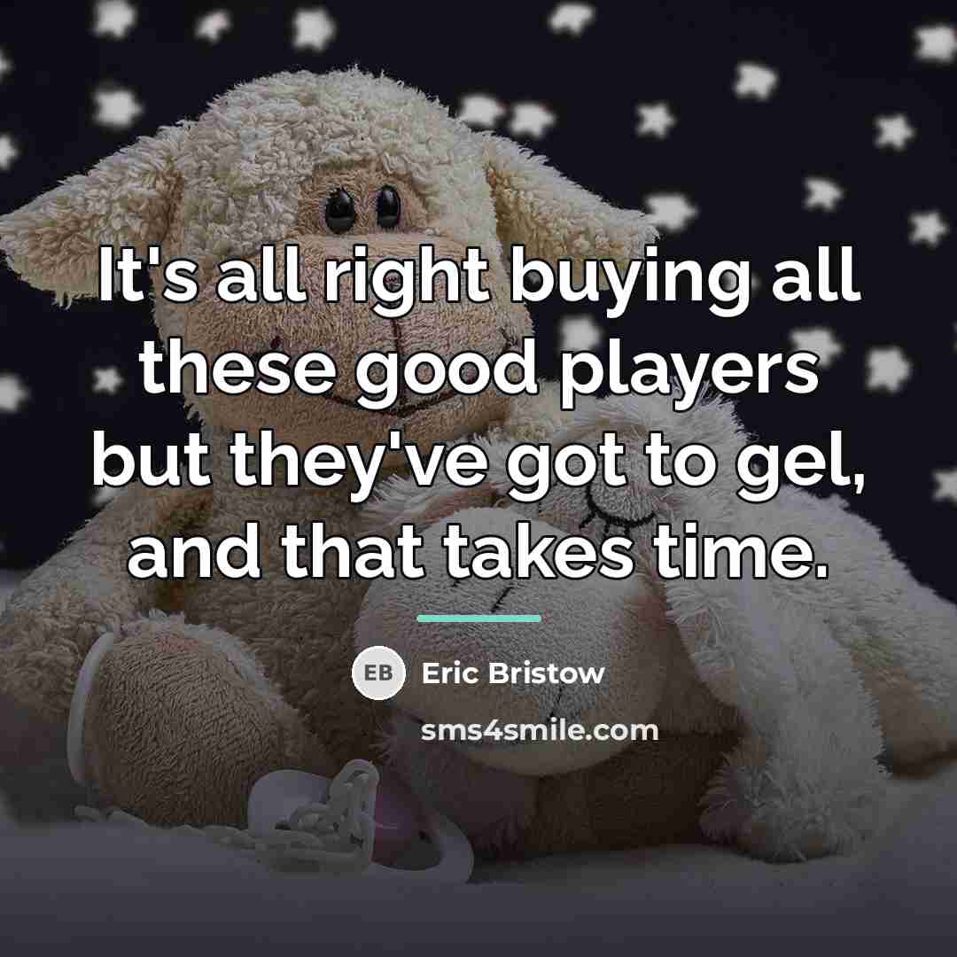 “It's all right buying all these good players but they've…” quote by Eric Bristow