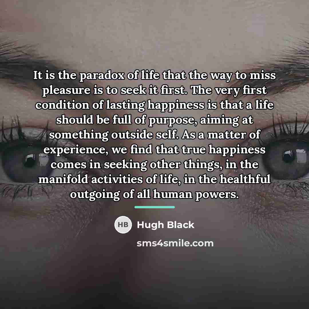 “It is the paradox of life that the way to…” quote by Hugh Black