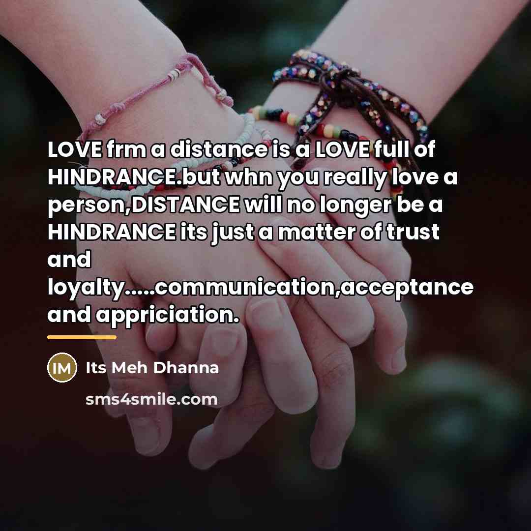 “LOVE frm a distance is a LOVE full of HINDRANCE.but…” quote by Its Meh Dhanna