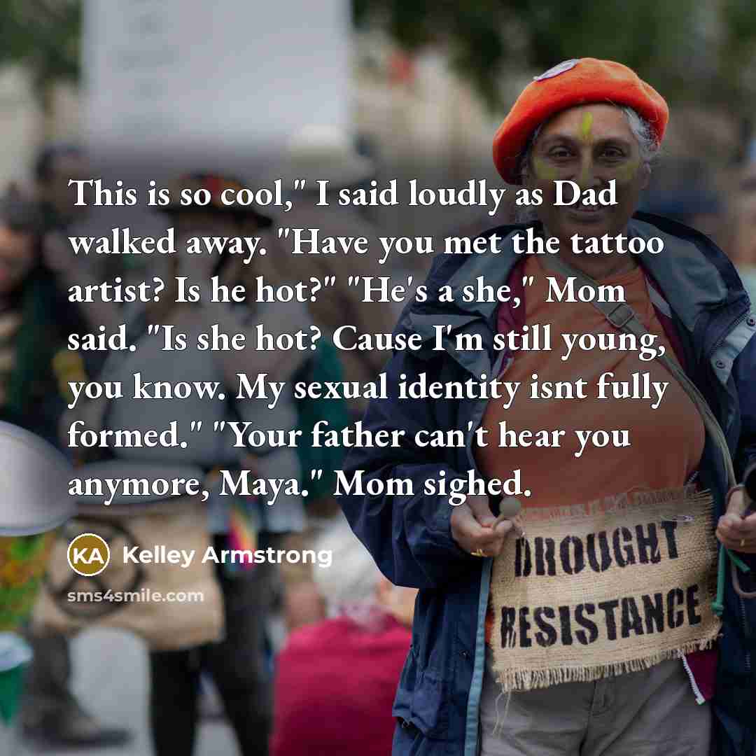 “This is so cool," I said loudly as Dad walked…” quote by Kelley Armstrong