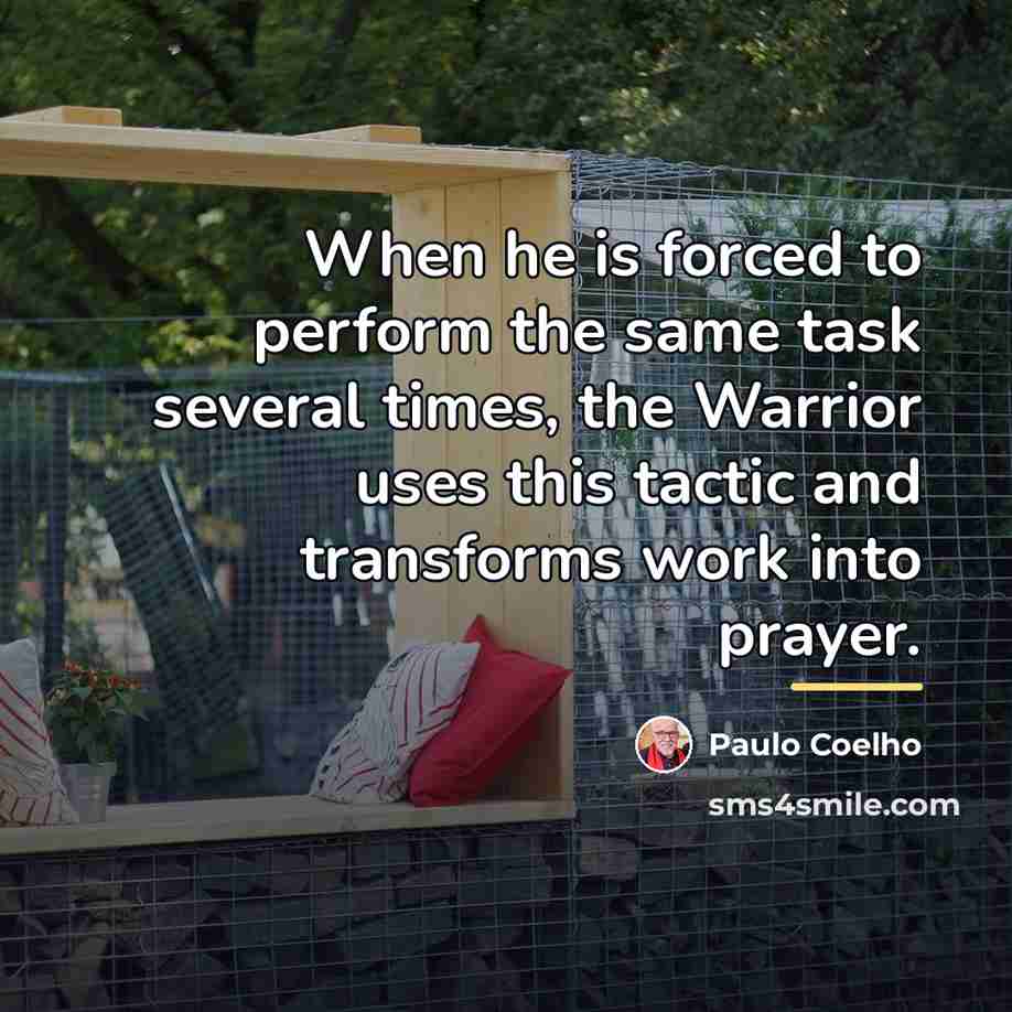 “When he is forced to perform the same task several…” quote by Paulo Coelho