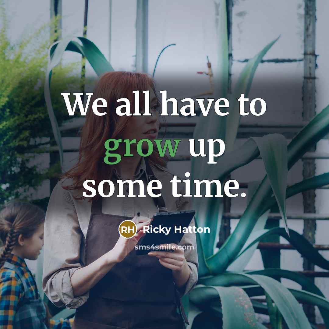 “We all have to grow up some time.…” quote by Ricky Hatton