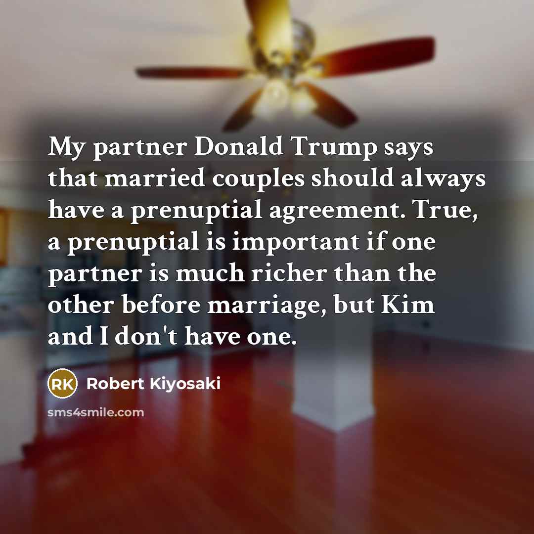 “My partner Donald Trump says that married couples should always…” quote by Robert Kiyosaki