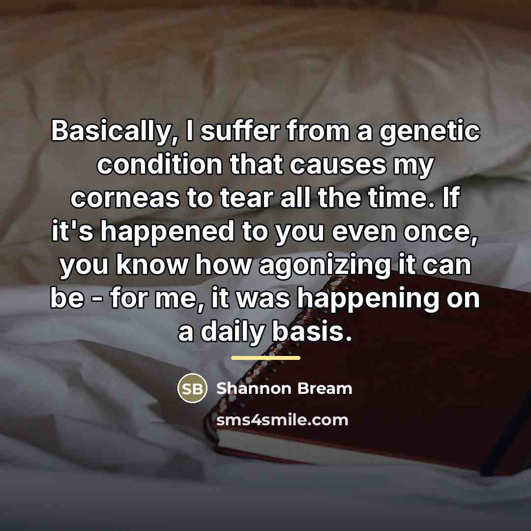 “Basically, I suffer from a genetic condition that causes my…” quote by Shannon Bream