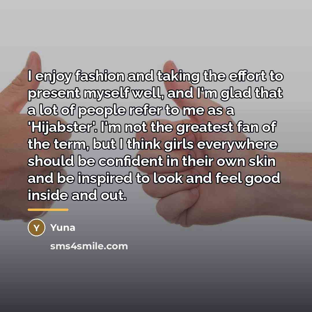 “I enjoy fashion and taking the effort to present myself…” quote by Yuna