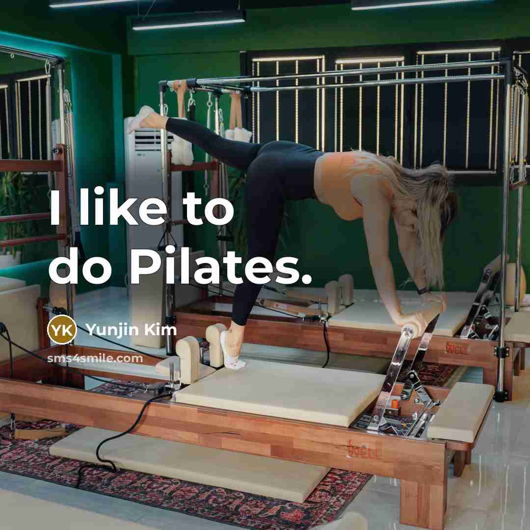 “I like to do Pilates.” quote by Yunjin Kim