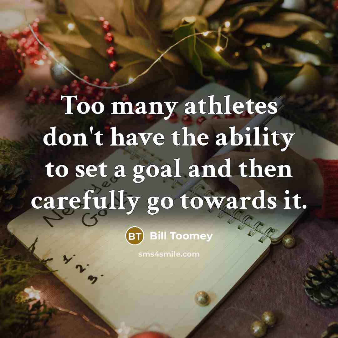 “Too many athletes don't have the ability to set a…” quote by Bill Toomey