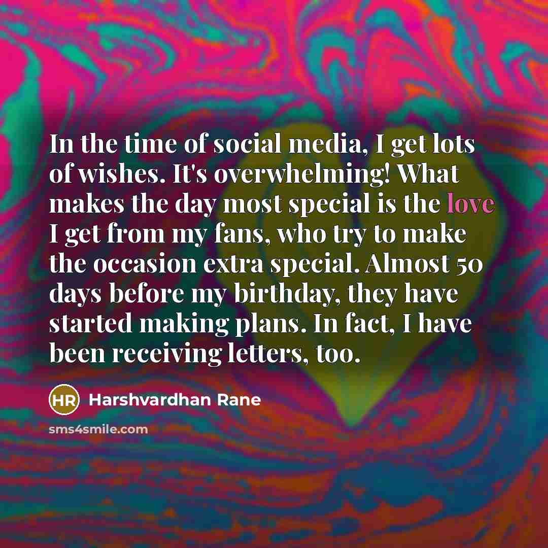 “In the time of social media, I get lots of…” quote by Harshvardhan Rane