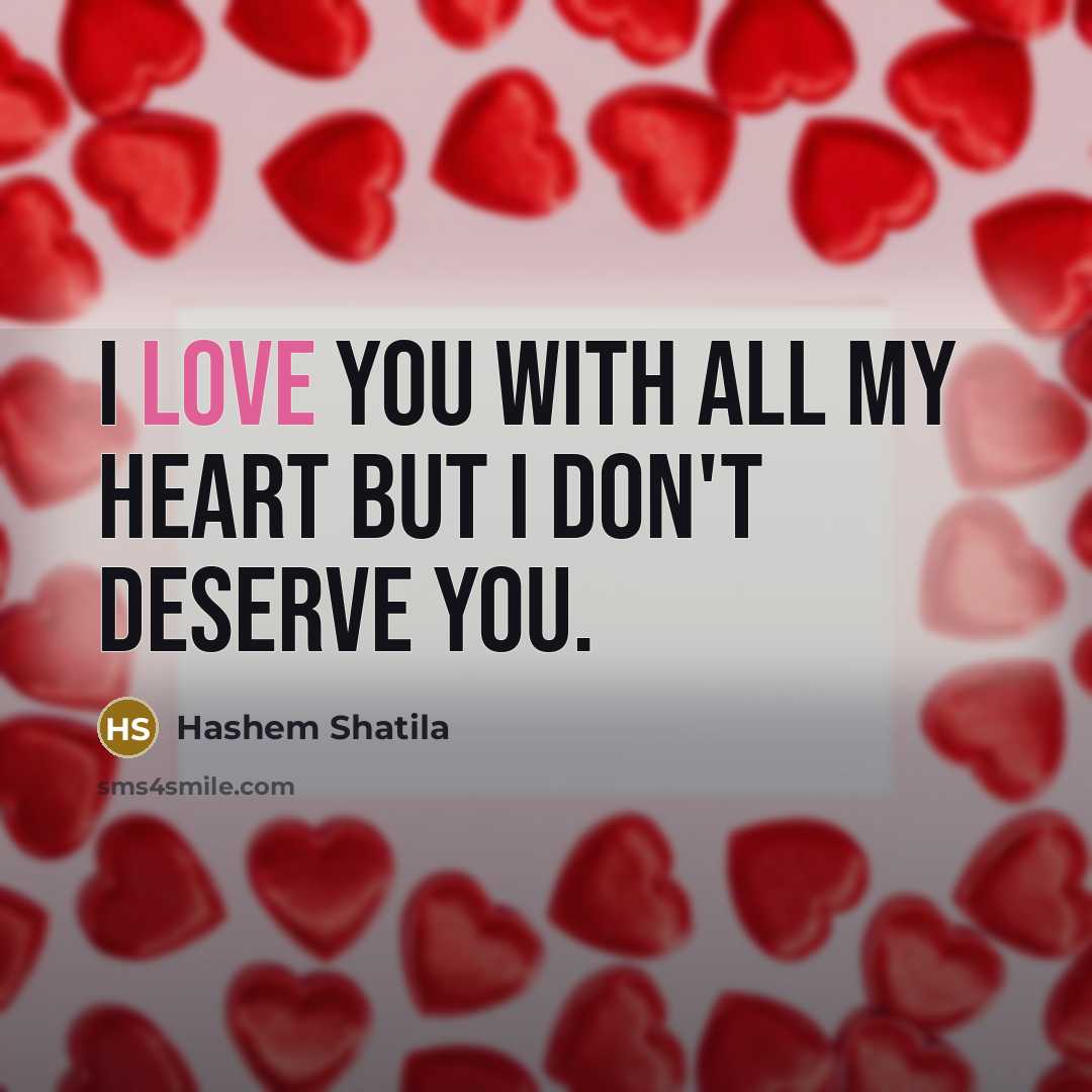 “I love you with all my heart But I don't…” quote by Hashem Shatila