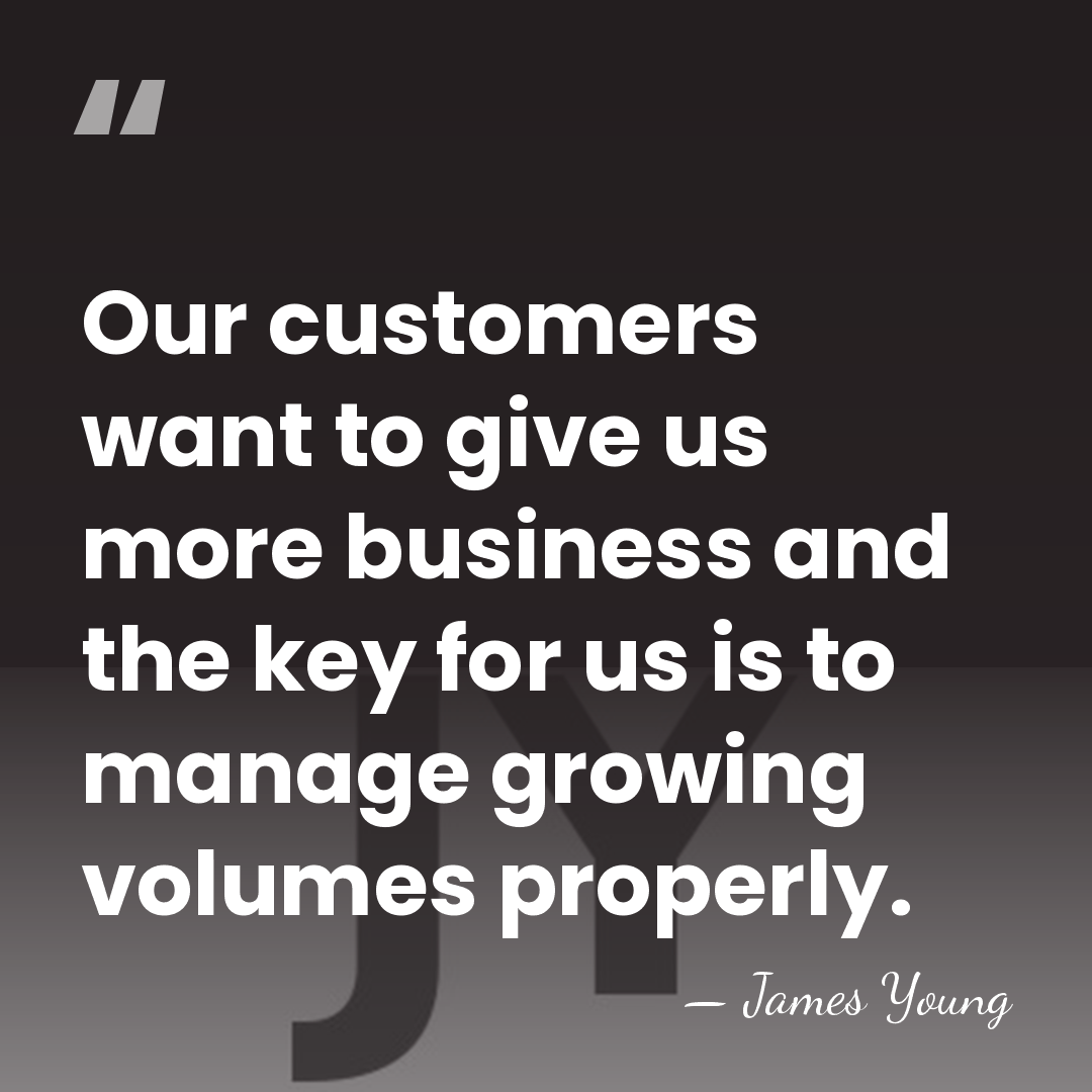 Our customers want to give us more business and the key for&hellip; - James Young