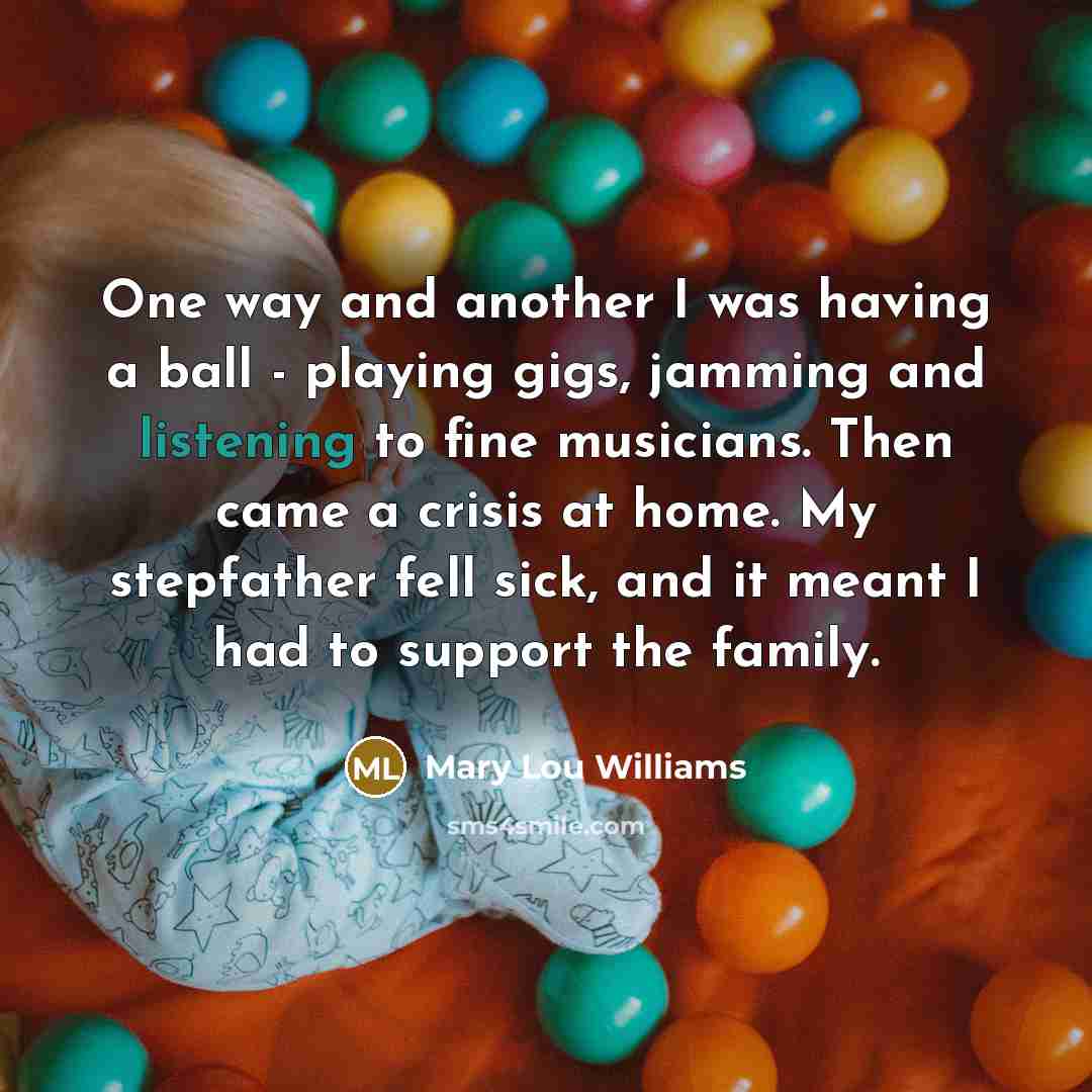 “One way and another I was having a ball -…” quote by Mary Lou Williams