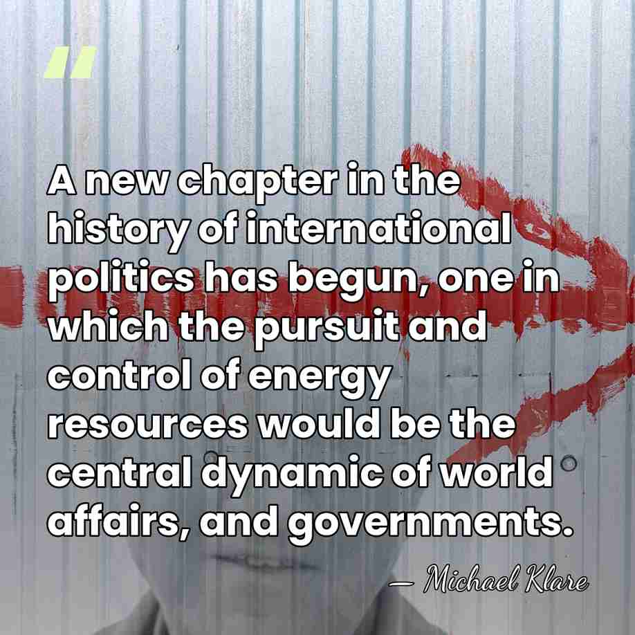 A new chapter in the history of international politics has begun, one&hellip; - Michael Klare